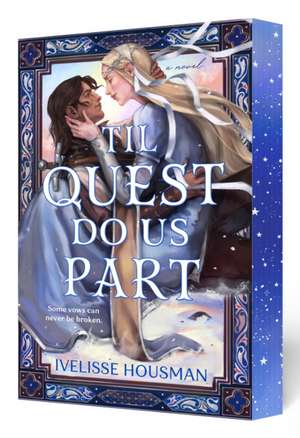 Til Quest Do Us Part de Ivelisse Housman
