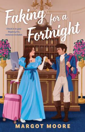 Faking for a Fortnight de Margot Moore