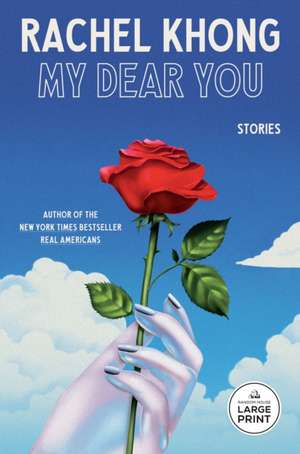 My Dear You de Rachel Khong