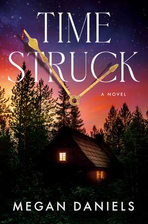 Time Struck de Megan Daniels