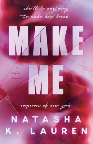 Make Me de Natasha K Lauren
