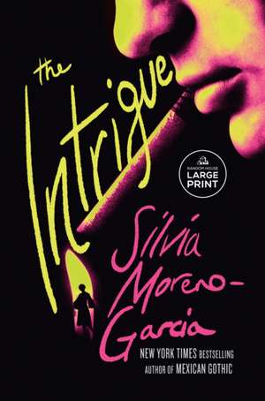 The Intrigue de Silvia Moreno-García
