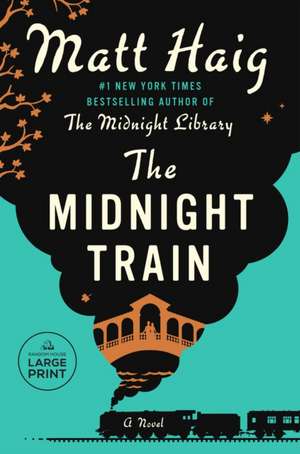 The Midnight Train de Matt Haig