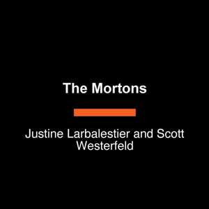 The Mortons de Justine Larbalestier