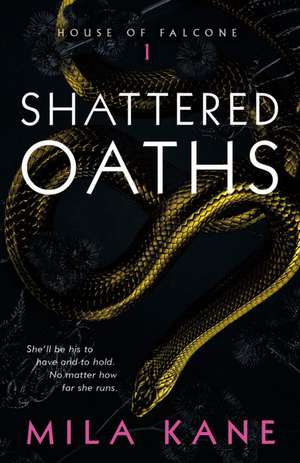 Shattered Oaths de Mila Kane