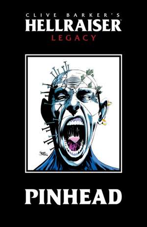 Hellraiser Legacy: Pinhead de D G Chichester