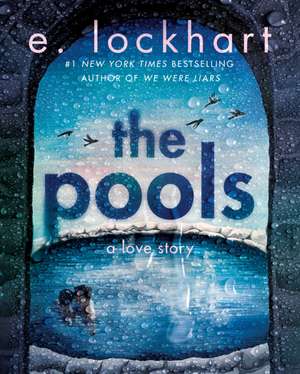 The Pools de E. Lockhart