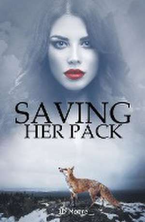 Saving Her Pack de Jd Moore