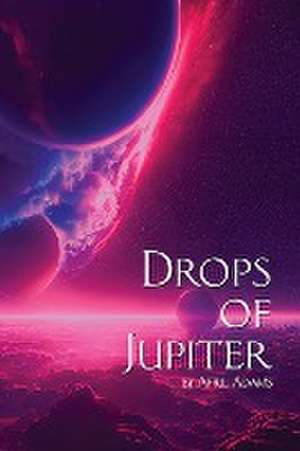 Drops of Jupiter de April Adams