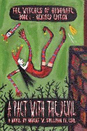 A Pact with the Devil, Revised Edition de Robert W. Sullivan Iv