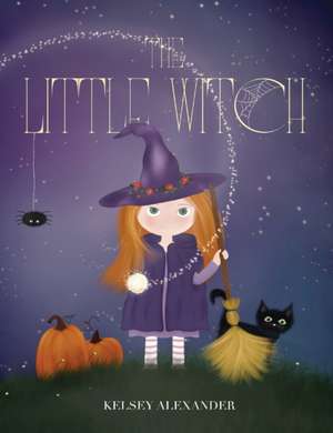 The Little Witch de Kelsey Alexander