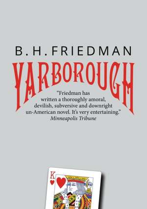 Yarborough de B H Friedman