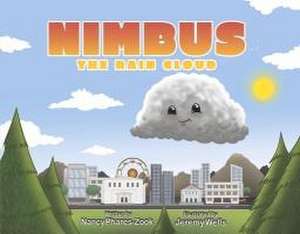 Nimbus the Rain Cloud de Nancy Phares-Zook