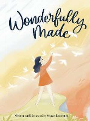 Wonderfully Made de Megan Ledbetter