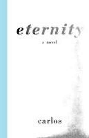 Eternity de Carlos