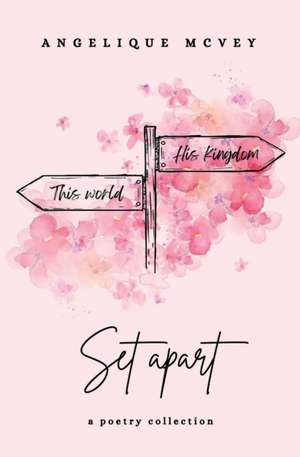 Set Apart de Angelique McVey