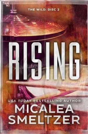 Rising - Special Edition de Micalea Smeltzer