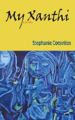 My Xanthi de Stephanie Cotsirilos