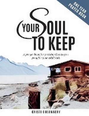 Your Soul To Keep de Kristi Dusenbery