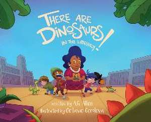 There Are Dinosaurs in the Library! de Ag Allen