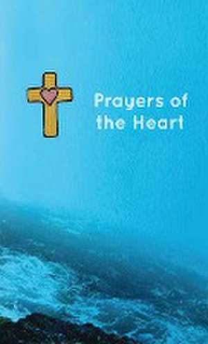 Prayers of the Heart de Karyn Michonski