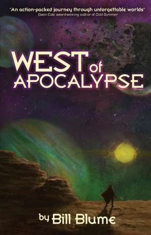 West of Apocalypse de Bill Blume