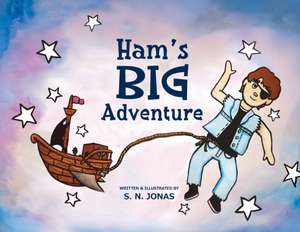 Ham's BIG Adventure de S N Jonas