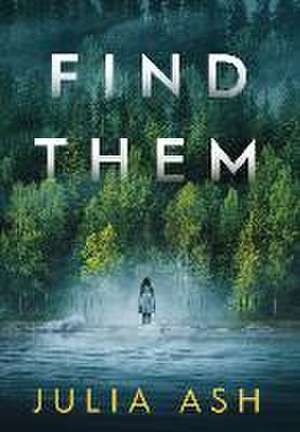 Find Them de Julia Ash