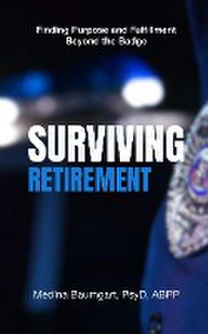 Surviving Retirement de Medina Baumgart