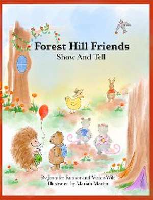 Forest Hill Friends Show and Tell de Jennifer Runion