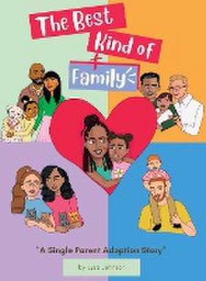 The Best Kind of Family de Lysa C Johnson