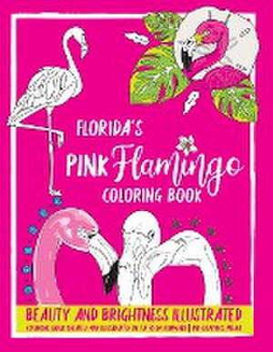 Florida's Pink Flamingo Coloring Book de Patricia Filomeno