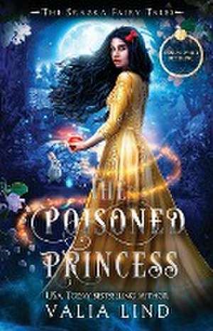 The Poisoned Princess de Valia Lind