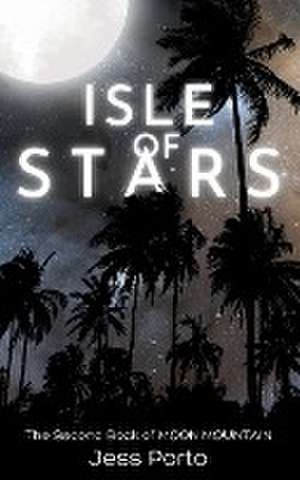 Isle of Stars de Jess Porto