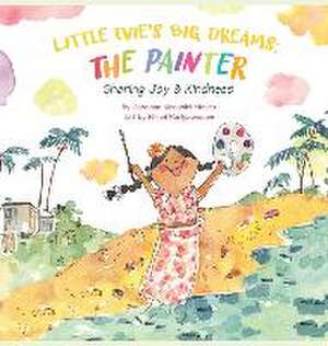 Little Evie's Big Dreams de Johanna Moses