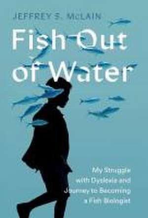 Fish Out of Water de Jeffrey S McLain