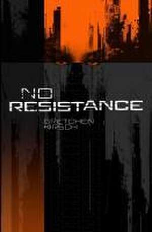 No Resistance de Gretchen Kirsch