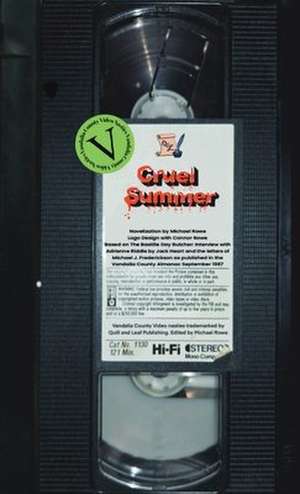 Cruel Summer de Michael H Rowe