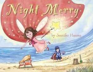 Night Merry de Jennifer Hansen