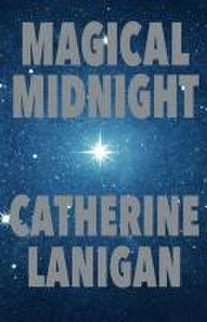 Magical Midnight de Catherine Lanigan