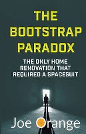 The Bootstrap Paradox de Joe Orange