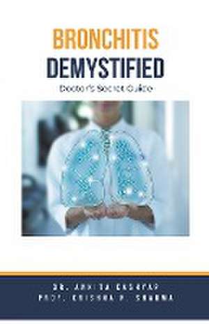Kashyap, A: Bronchitis Demystified