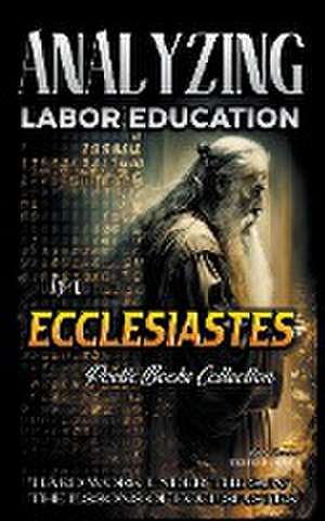 Analyzing Labor Education in Ecclesiastes de Bible Sermons