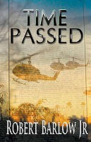 Time Passed de Robert Jr Barlow