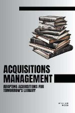 Acquisitions Management de William Webb