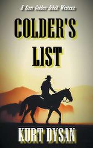 Colder's List de Kurt Dysan