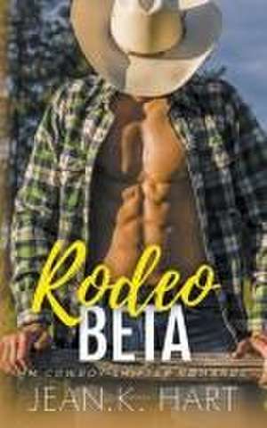 Rodeo Beta de Jean K Hart