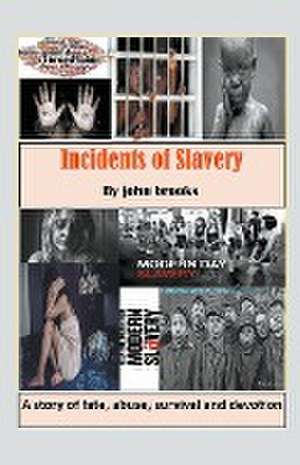 Incidents of Slavery de John Brooks