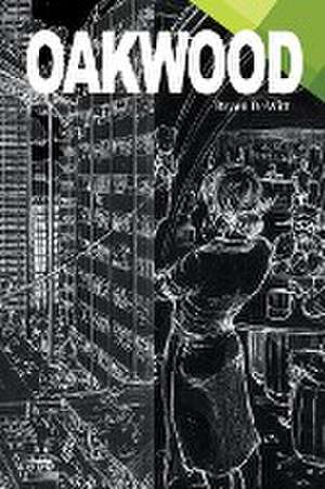 Oakwood de Bryan DeWitt