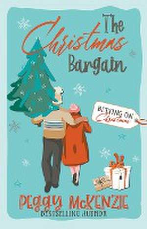 The Christmas Bargain de Peggy Mckenzie